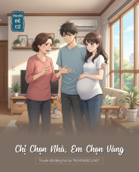 Chị Chọn Nhà, Em Chọn Vàng