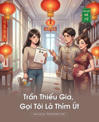 Trần Thiếu Gia, Gọi Tôi Là Thím Út