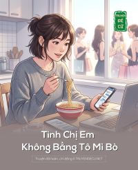 Tình Chị Em Không Bằng Tô Mì Bò