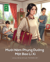 Mười Năm Phụng Dưỡng Một Bao Lì Xì