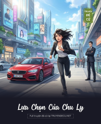 Lựa Chọn Của Chu Ly