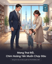 Mang Thai Rồi, Chim Hoàng Yến Muốn Chạy Đâu