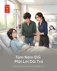 Tám Năm Đổi Một Lời Dối Trá