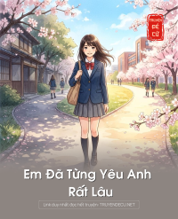 Em Đã Từng Yêu Anh Rất Lâu