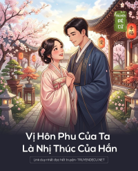 Vị Hôn Phu Của Ta Là Nhị Thúc Của Hắn