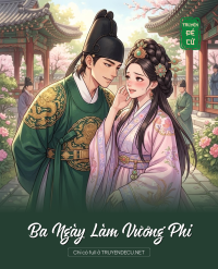 Ba Ngày Làm Vương Phi