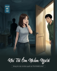 Khi Tôi Ôm Nhầm Người