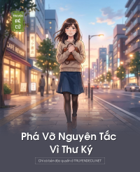 Phá Vỡ Nguyên Tắc Vì Thư Ký