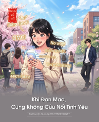 Khi Đạn Mạc, Cũng Không Cứu Nổi Tình Yêu