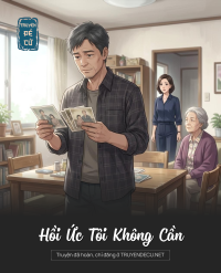 Hồi Ức Tôi Không Cần