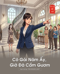 Cô Gái Năm Ấy, Giờ Đã Cầm Gươm