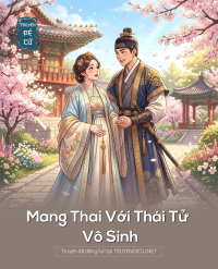 Mang Thai Với Thái Tử Vô Sinh