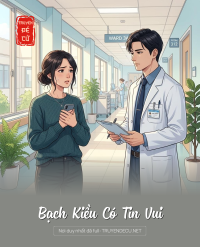 Bạch Kiều Có Tin Vui