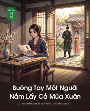 Buông Tay Một Người, Nắm Lấy Cả Mùa Xuân