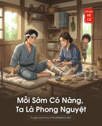 Mỗi Sớm Có Nàng, Ta Là Phong Nguyệt