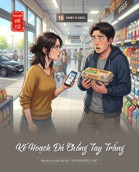 Kế Hoạch Đá Chồng Tay Trắng