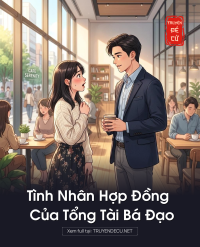 Tình Nhân Hợp Đồng Của Tổng Tài Bá Đạo