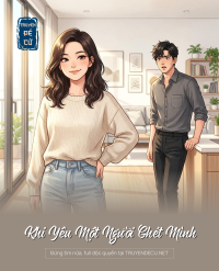 Khi Yêu Một Người Ghét Mình