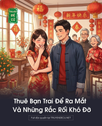 Thuê Bạn Trai Để Ra Mắt Và Những Rắc Rối Khó Đỡ