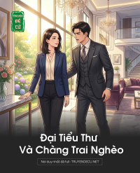 Đại Tiểu Thư Và Chàng Trai Nghèo