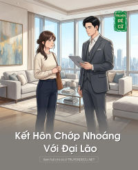 Kết Hôn Chớp Nhoáng Với Đại Lão