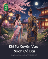 Khi Ta Xuyên Vào Sách Cổ Đại