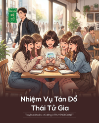 Nhiệm Vụ Tán Đổ Thái Tử Gia