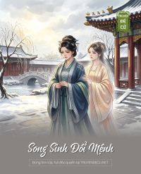 Song Sinh Đổi Mệnh