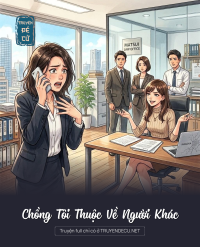 Chồng Tôi Thuộc Về Người Khác