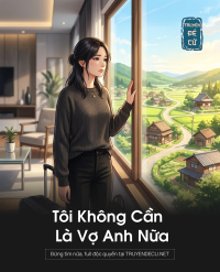 Tôi Không Cần Là Vợ Anh Nữa
