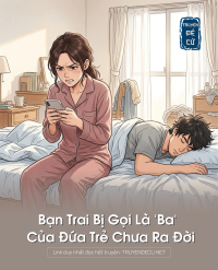 Bạn Trai Bị Gọi Là ‘Ba’ Của Đứa Trẻ Chưa Ra Đời