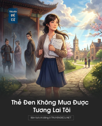 Thẻ Đen Không Mua Được Tương Lai Tôi