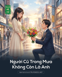 Người Cũ Trong Mưa Không Còn Là Anh