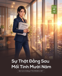 Sự Thật Đằng Sau Mối Tình Mười Năm