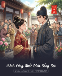 Mệnh Cứng Nhất Định Sống Sót