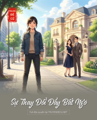 Sự Thay Đổi Đầy Bất Ngờ