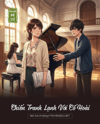 Chiến Tranh Lạnh Với Cố Hoài