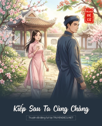 Kiếp Sau Ta Cùng Chàng