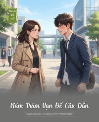 Năm Trăm Vạn Để Câu Dẫn