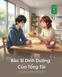Bác Sĩ Dinh Dưỡng Của Tổng Tài