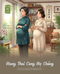 Mang Thai Cùng Mẹ Chồng