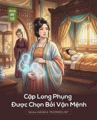 Cặp Long Phụng Được Chọn Bởi Vận Mệnh