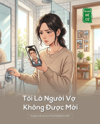 Tôi Là Người Vợ Không Được Mời
