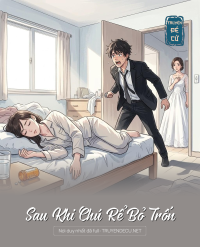 Sau Khi Chú Rể Bỏ Trốn
