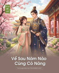 Về Sau Năm Nào , Cũng Có Nàng