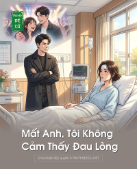 Mất Anh, Tôi Không Cảm Thấy Đau Lòng