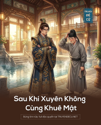 Sau Khi Xuyên Không Cùng Khuê Mật