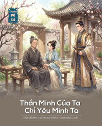 Thần Minh Của Ta Chỉ Yêu Mình Ta