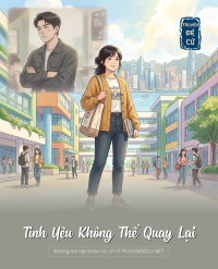 Tình Yêu Không Thể Quay Lại