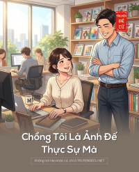 Chồng Tôi Là Ảnh Đế Thực Sự Mà